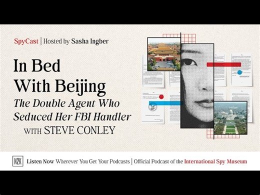 In Bed With Beijing: The Double Agent Who Seduced Her FBI Handler | International Spy Museum