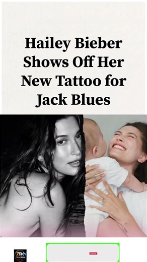 Hailey’s New Tattoo for Baby Jack HaileyBieber #JackBlues #NewTattoo #CelebStyle #MomGoal