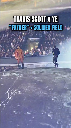 Kanye West & Travis Scott Perform “Father” at Soldier Field 🤯🔥