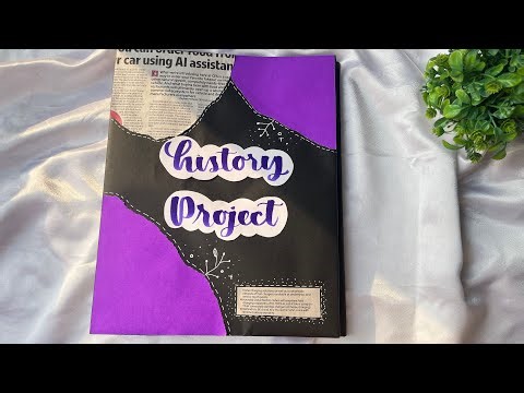 Ready to write project of history, history, project decoration idea
