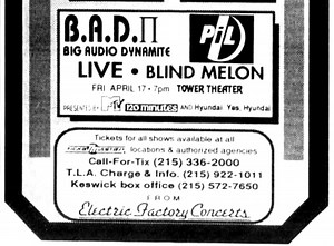 Apr 17, 1992: Big Audio Dynamite / Public Image Ltd / Live / Blind Melon at Tower Theater Upper Darby, Pennsylvania, United States | Concert Archives