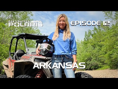 Destination Polaris: "Arkansas" Ep. 12