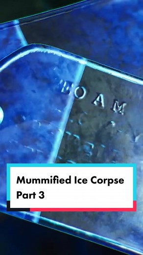 Reply to @sciencechannel The mummified corpse is identified. #SecretsInTheIce #science #storytime 🔎