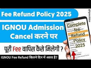 IGNOU Admission Fee Refund Policy 2025 🔥 Full Details | IGNOU Fees Refund Rules & Process Explained