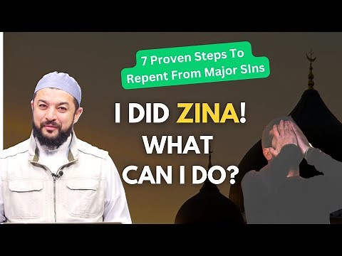 I Did Zina, What Can I Do? 7 Proven Steps to Repent from Major Sins