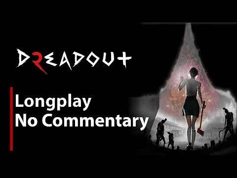 Dreadout 2 | Full Game | All Ghosts & Urban Legends | No Commentary