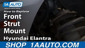 How To Replace Front Strut Mount 2001-06 Hyundai Elantra
