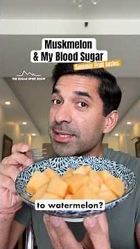 EP228: Muskmelon & My Blood Sugar | Summer Fruit Series - The Sugar Spike Show