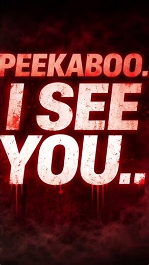 Peekaboo.. I See You.. 👁️ | Ghost Voice Horror SFX | Creepy Whisper Sound (HD)