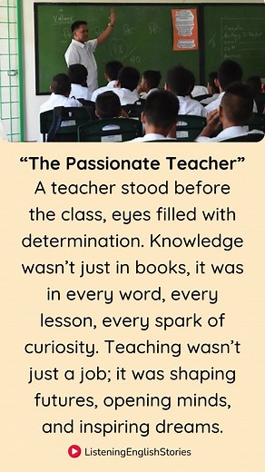 Short English Story: The Passionate Teacher #englishstorylistening #storytelling #learnenglishfromstories #learningenglishstory #learnengishthroughstory #shortstoryenglish