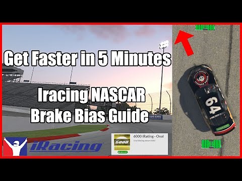 Iracing GET FASTER IN 5 MINUTES: Nascar Oval Brake Bias Guide 2022