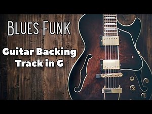Blues Funk - Guitar Backing Track in G