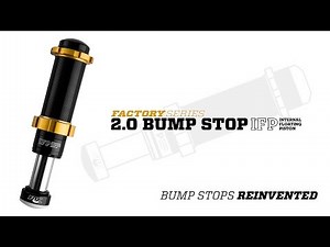 Bump Stops Reinvented: The 2.0 Factory Series Bump Stop IFP