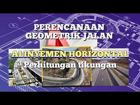 PERENCANAAN GEOMETRIK JALAN- PERHITUNGAN TIKUNGAN
