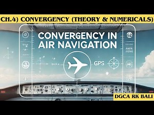 Chapter 4 | Convergency | Air Navigation | #aviation #dgca #convergency