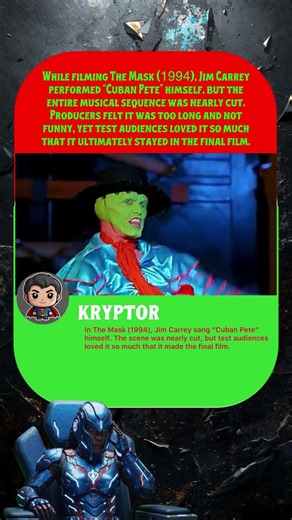 WHILE FILMING THE MASK (1994), JIM CARREY PERFORMED "CUBAN PETE" HIMSELF, BUT