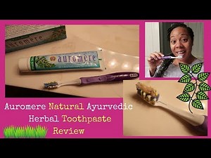 Auromere Natural Ayurvedic Herbal Toothpaste Review