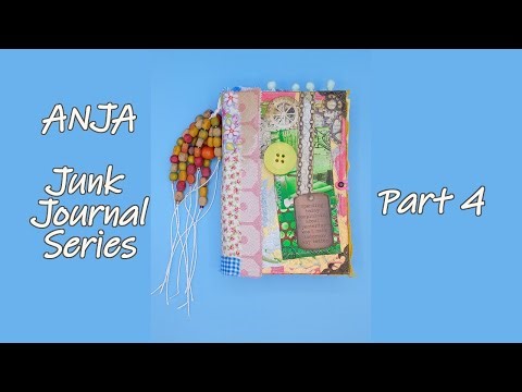 ANJA Junk Journal Series Part 4 | Trifolds, Collage Pages & Extra Pockets
