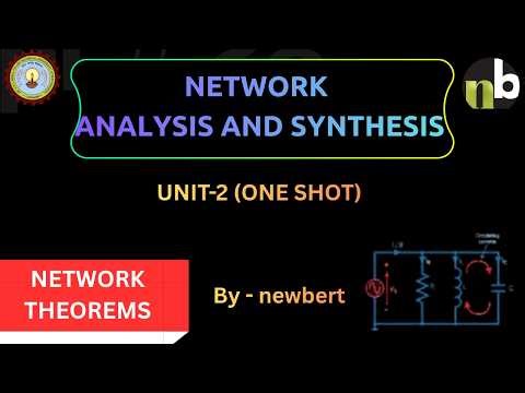 NETWORK ANALYSIS AND SYNTHESIS || UNIT 2 || AKTU || ONE SHOT || NEWBERT