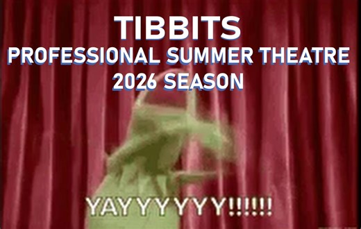 We can't control our excitement Tibbits Summer Theatre Season Tickets are now on sale! https://tibbitsoperahouse.my.salesforce-sites.com/ticket/#/subscriptions. | Tibbits Opera House