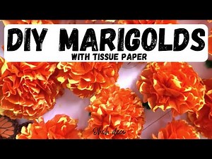 Tissue Paper Marigolds