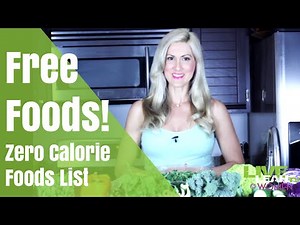 Free Foods!! Zero Calorie Food List | LiveLeanTV