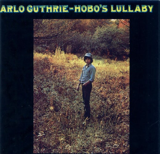 Arlo Guthrie - Hobo's Lullaby