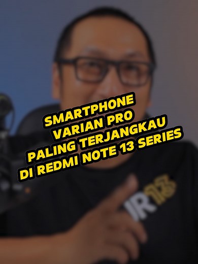 Redmi Note 13 Pro 4G: Varian Pro Terjangkau dengan Fitur Unggulan