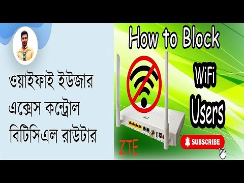 How To Block Wifi Users From Your Btcl ZTE Router, F660 router | Disable Wifi Users