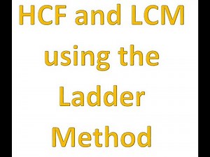 Master HCF and LCM with the Ladder Method | Essential for GCSE Maths!