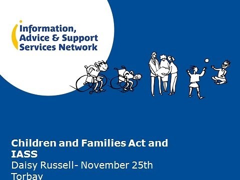 Children and Families Act and IASS for SEND