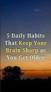 5 Daily Habits That Keep Your Brain Sharp as You Get Older. #shorts