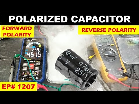 {1207} Reverse polarity & Overvoltage effect on Polarized capacitor