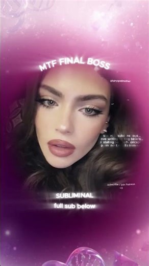 MTF FINAL BOSS // subliminal