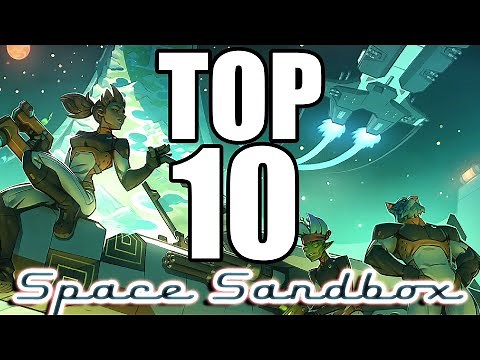 Top 10 Space Sandbox Vehicle Building Survival Games 2020