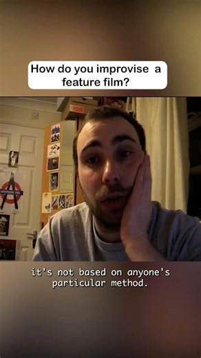How Do You Improvise a Feature Film?