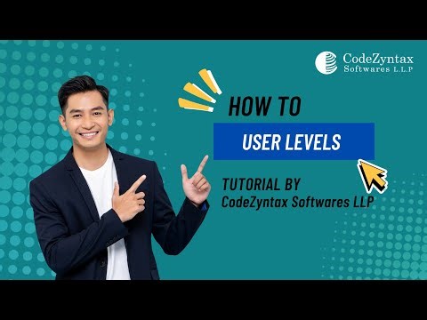 How to User Levels - CodeZyntax Softwares LLP