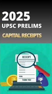Master CAPITAL RECEIPTS | UPSC Prelims Q&A #65