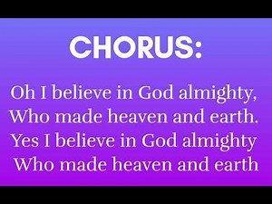 Catholic Hymn #49 - I believe in God almighty