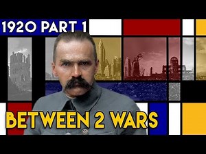 Miracle on the Vistula - Polish Soviet War I BETWEEN 2 WARS I 1920 Part 1 of 4