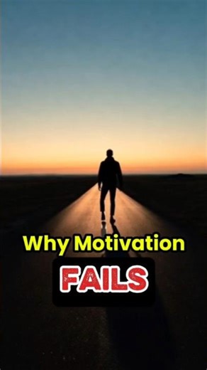 Why Motivation Always Fails (According to Science)