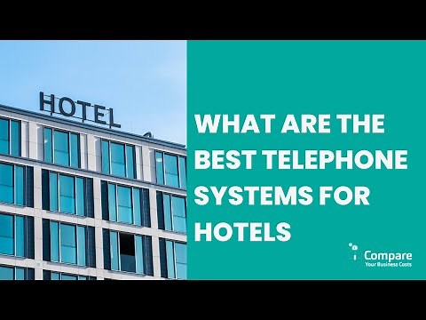 What Are The Best Telephone Systems For Hotels
