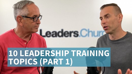 030 - 10 Leadership Training Topics (Part 1)