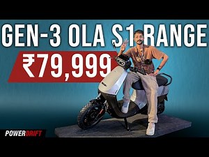 OLA’s Gen-3 S1 Range Of Scooters Launched at ₹79,999 | New motor + more range | PowerDrift QuickEase