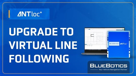 ANT localization+ Natural Navigation System - Upgrade to Virtual Line Following | BlueBotics