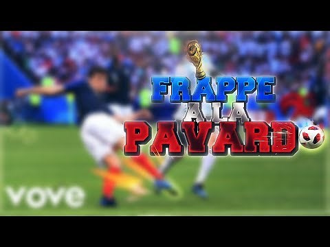 MUSIQUE OFFICIEL - FRAPPE À LA PAVARD - CHAMPION DU MONDE 2018