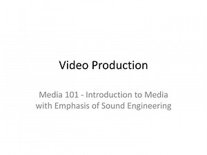 Video Production - SlideServe