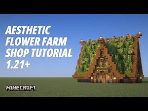 Flower Shop / Flower Farm / Dye Farm Tutorial [Aesthetic Farm] [Java] [1.21+]