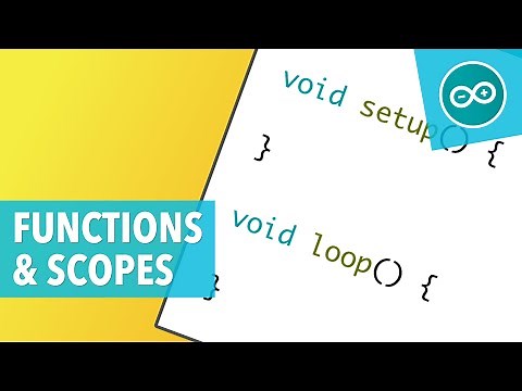 ARDUINO FUNCTIONS AND SCOPES - Arduino programming theory #3