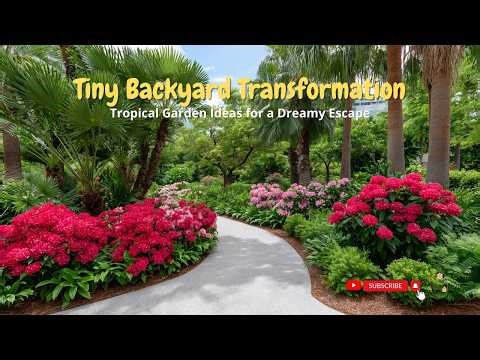 🌴 Tiny Backyard Transformation | Tropical Garden Ideas for a Dreamy Escape 🌺